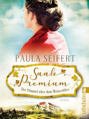 cover image of Saale Premium--Der Himmel über dem Weinschloss